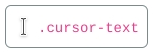 ../../../_images/cursor-text.png